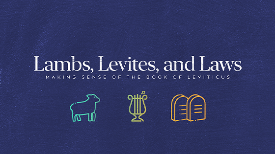 Lambs, Levites, and Laws