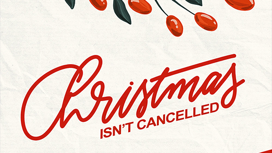 Christmas Isn’t Cancelled